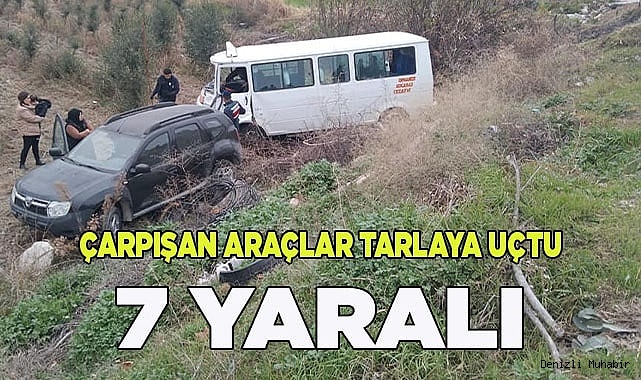 Çarpışan araçlar tarlaya uçtu: 7 yaralı