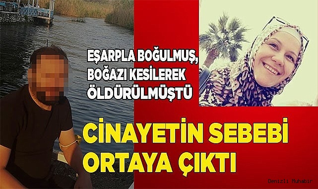Cinayetin sebebi belli oldu