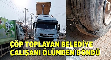 Çöp toplayan belediye çalışanı ölümden döndü