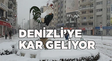 Denizli'ye kar geliyor