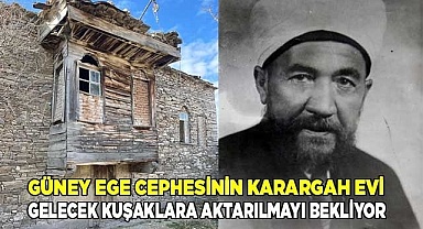 Güney Ege cephesinin karargah evi gelecek kuşaklara aktarılmayı bekliyor