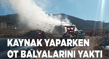 Kaynak yapayım derken yüzlerce ot balyası kül oldu