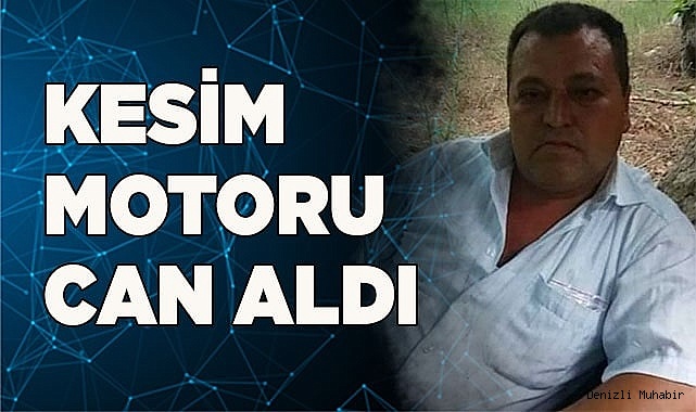 Kesim motoru can aldı