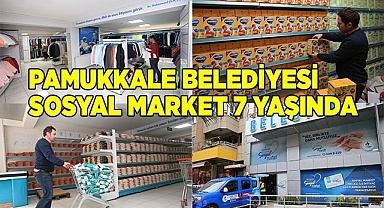 PAMUKKALE BELEDİYESİ SOSYAL MARKET 7 YAŞINDA