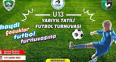PAMUKKALE’DE ARA TATİLDE FUTBOL TURNUVASI DÜZENLENECEK