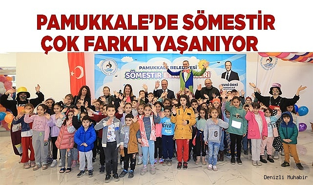 PAMUKKALE’DE SÖMESTİR ÇOK FARKLI YAŞANIYOR
