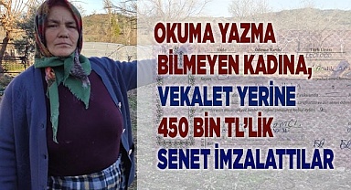 Vekalet yerine 450 bin TL'lik senet imzalattılar