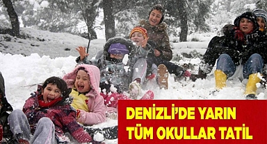 Denizli'de okullar 1 gün tatil edildi