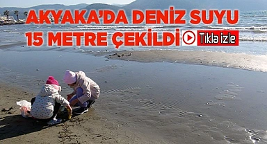 Akyaka’da deniz suyu 15 metre çekildi