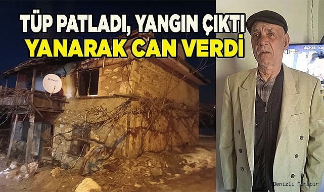 Alevlerin arasında kalan yaşlı adam hayatını kaybetti