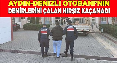 Aydın-Denizli otoyol şantiyesinden 3 ton demir çaldı