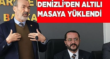 Denizli’den altılı masaya yüklendi