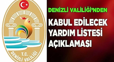 Denizli Valiliği'nden yardım listesi açıklaması