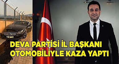 DEVA Partisi İl Başkanı lüks otomobiliyle kaza yaptı