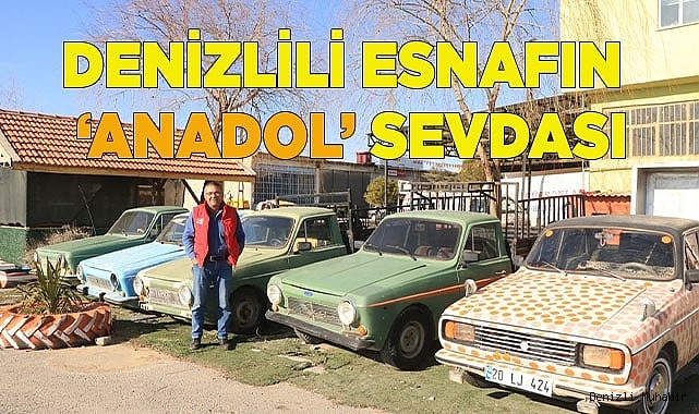 Esnafın ‘Anadol’ sevdası