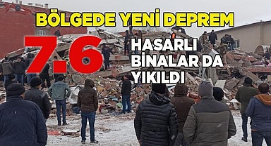 Kahramanmaraş’ta ikinci deprem: Büyüklüğü 7.6