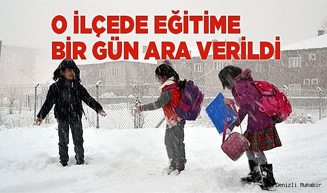 O ilçede okullara kar tatili