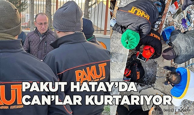 PAKUT HATAY’DA CAN’LAR KURTARIYOR