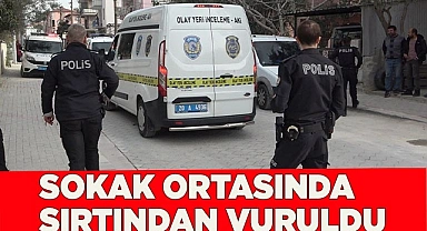 Sokak ortasında sırtından vuruldu