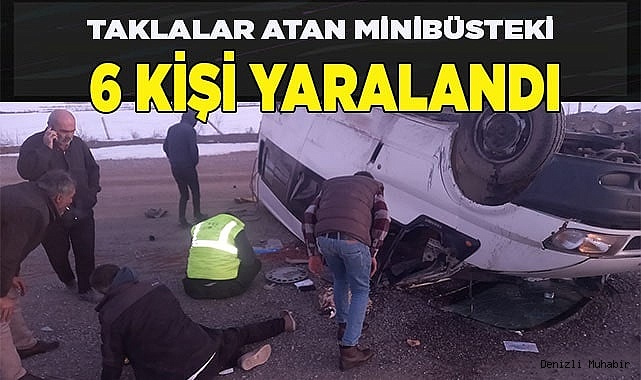 Taklalar atan minibüsteki 6 kişi yaralandı