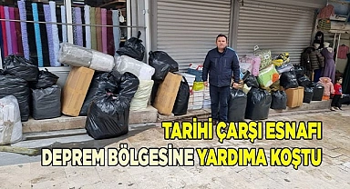 Tarihi çarşı esnafı deprem bölgesine yardıma koştu