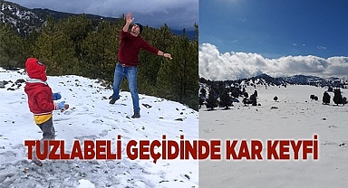 Tuzlabeli geçidinde kar keyfi