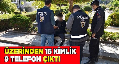 Üzerinden çok sayıda kimlik ve telefon çıktı