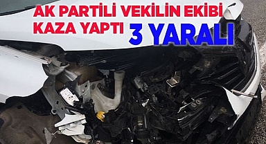 AK Partili vekilin ekibi kaza yaptı; 3 yaralı