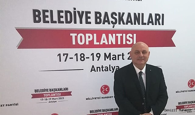 Belediye Başkanı Şevik, MHP belediye başkanları toplantısını değerlendirdi
