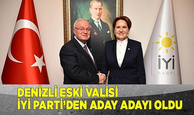Denizli eski Valisi, milletvekili aday adaylığını açıkladı