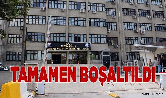 Denizli İl Emniyet Müdürlüğü binası tamamen boşaltıldı