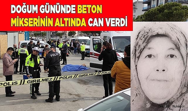 Doğum gününde beton mikserinin altında can verdi