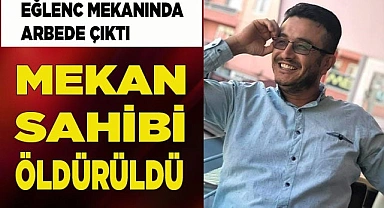Eğlence mekanında  silahlı kavga, 1 ölü