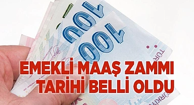 Emekli zammı tarihi belli oldu