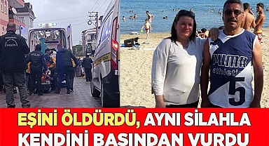 Eşini öldürdü, aynı silahla kendini başından vurdu