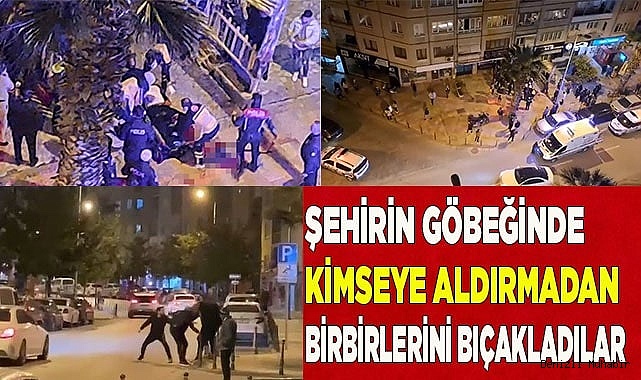 Kimseye aldırmadan birbirlerini bıçakladılar