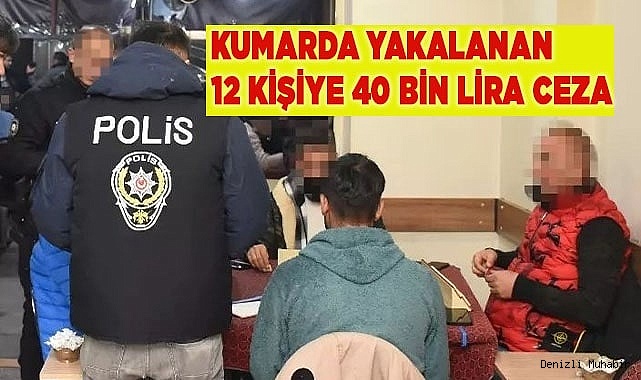 Kıraathanede kumar oynayan 12 kişiye 40 bin lira ceza kesildi