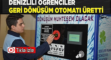 Meslek lisesi öğretmen ve öğrencileri geri dönüşüm otomatı üretti