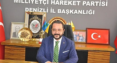MHP DENİZLİ İL BAŞKANI YILMAZ’DAN BERAT KANDİLİ MESAJI