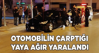 Otomobilin çarptığı yaya ağır yaralandı