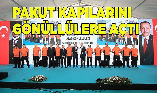 PAKUT KAPILARINI GÖNÜLLÜLERE AÇTI