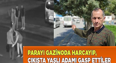 Parayı gazinoda harcayıp, çıkışta yaşlı adamı gasp ettiler