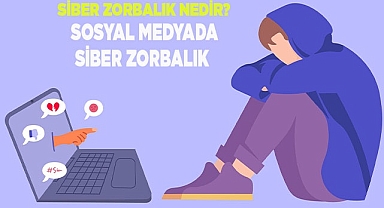 Siber Zorbalık Nedir? Sosyal Medyada Siber Zorbalık