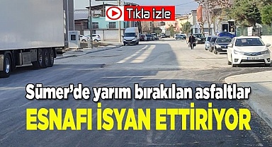 Sümer’de asfaltlama yarım bırakıldı, esnaf isyan etti