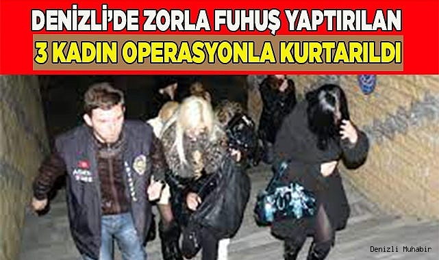 Zorla çalıştırılan yabancı uyruklu kadınlar kurtarıldı