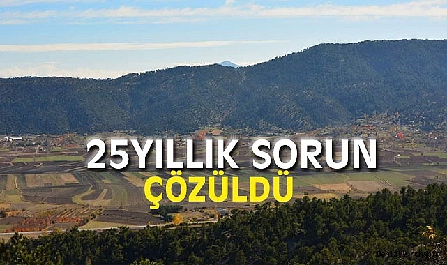 25 Yıllık Sorun Çözüldü