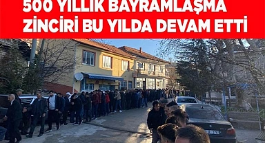 500 yıllık bayramlaşma zinciri bu yılda devam etti