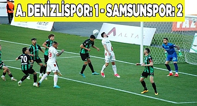 A. Denizlispor: 1 - Samsunspor: 2