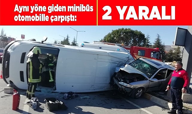 Aynı yöne giden minibüs otomobille çarpıştı: 2 yaralı