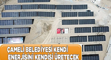 Çameli Belediyesi kendi enerjisini kendisi üretecek